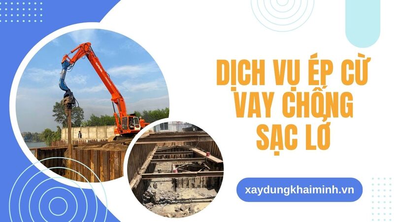 DỊCH VỤ ÉP CỪ VAY CHỐNG SẠC LỞ