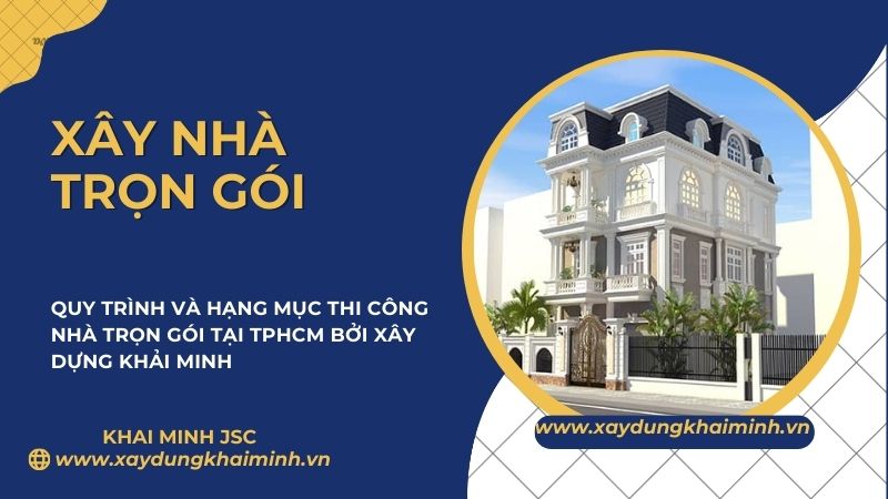 dịch vụ xây nhà trọn gói