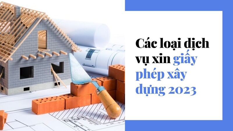 Các loại dịch vụ xin giấy phép xây dựng TP HCM