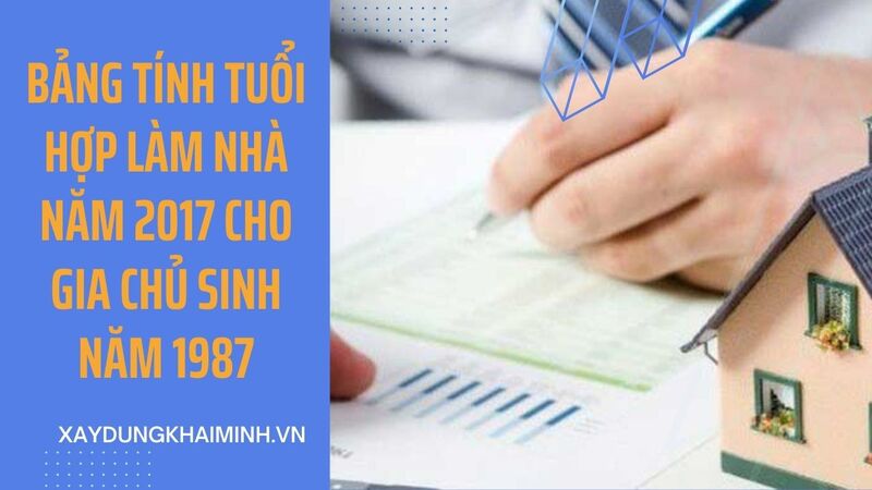 chọn tháng làm nhà năm 2017