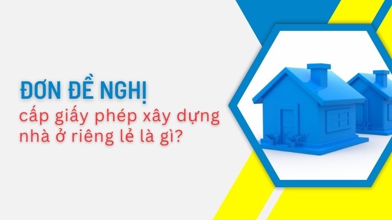 Đơn đề nghị cấp phép xây dựng