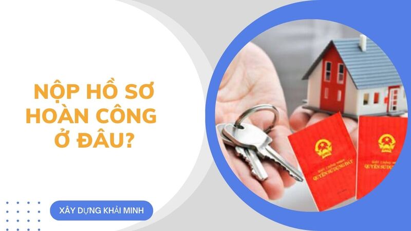 Bộ hồ sơ hoàn công đầy đủ