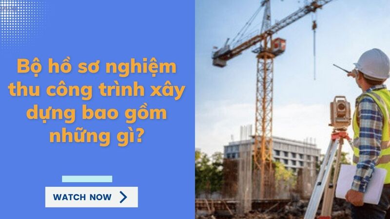 mẫu hồ sơ quyết toán công trình xây dựng cơ bản