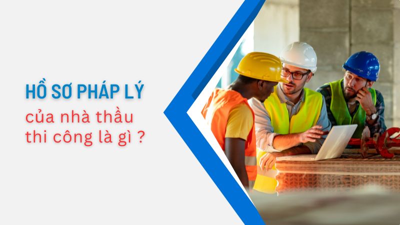 Hồ sơ pháp lý trong xây dựng