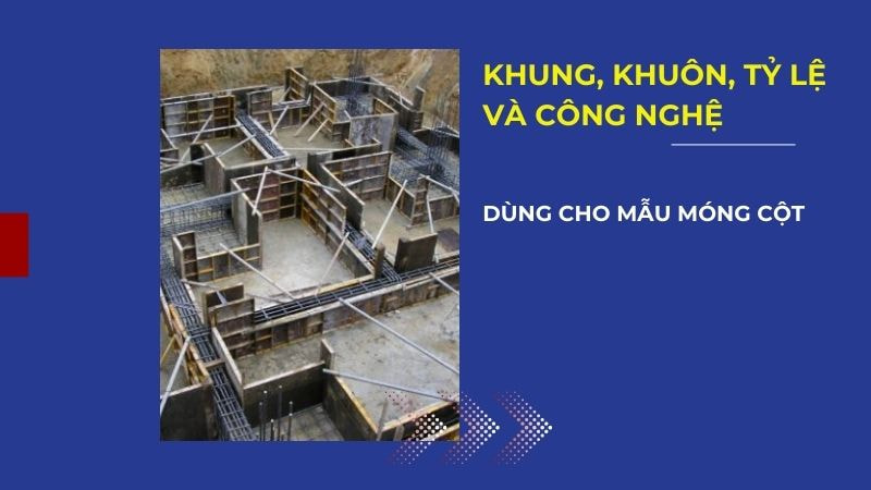 khung khuôn dùng cho mẫu móng cột