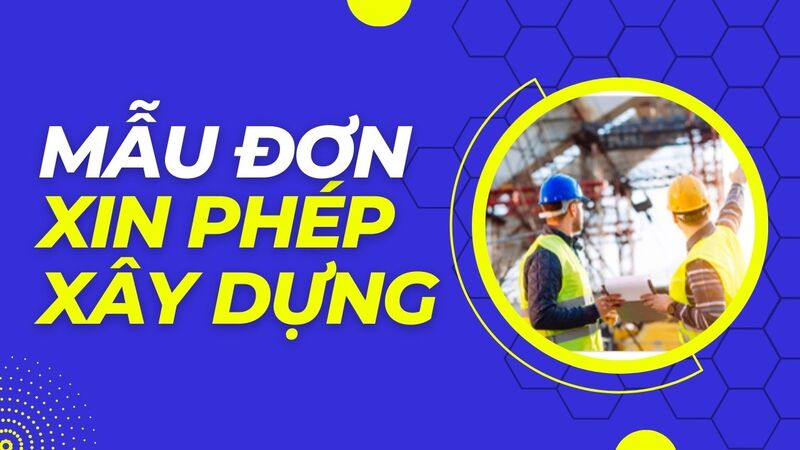 Mẫu đơn xin giấy phép xây dựng