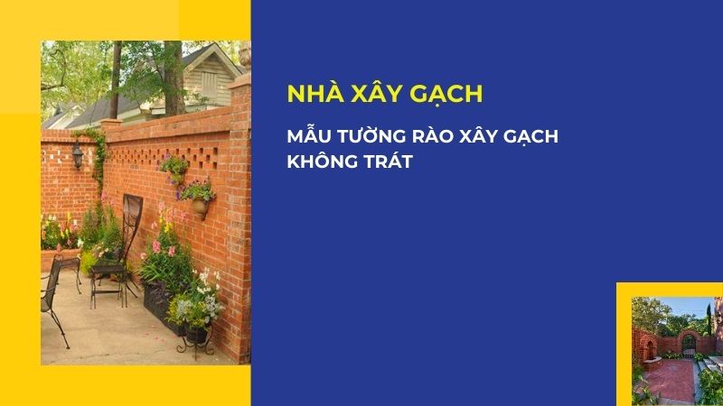 Mẫu tường rào xây gạch không trát