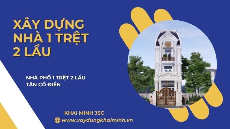 Nhà 1 trệt 2 lầu tân cổ điển