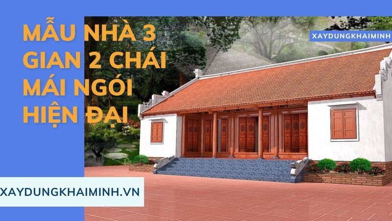 nhà 3 gian 2 chái hiện đại