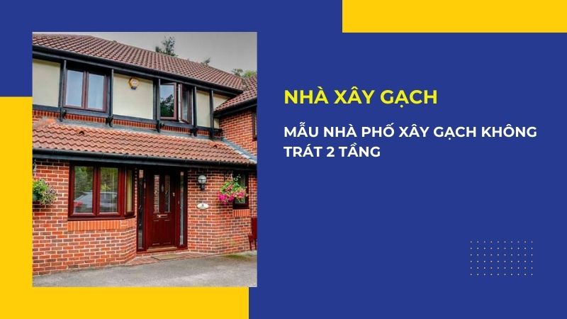 Mẫu nhà phố xây gạch không trát 2 tầng