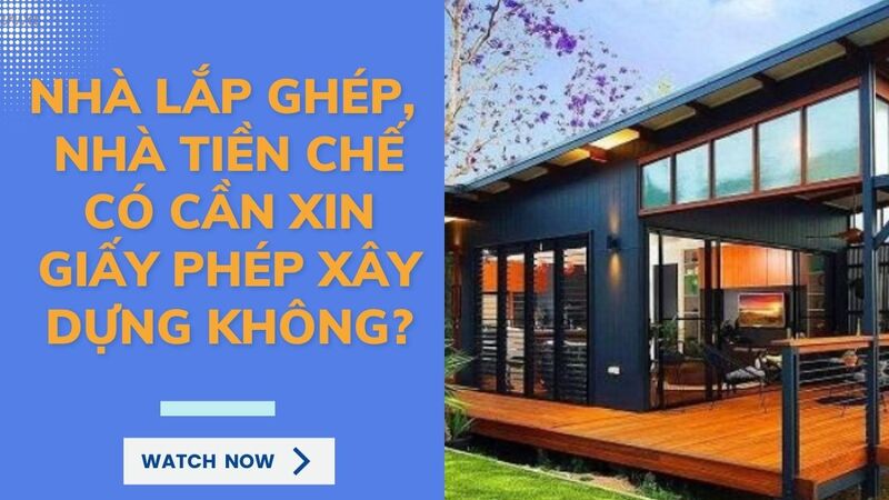 nhà tiền chế có cần xin giấy phép xây dựng