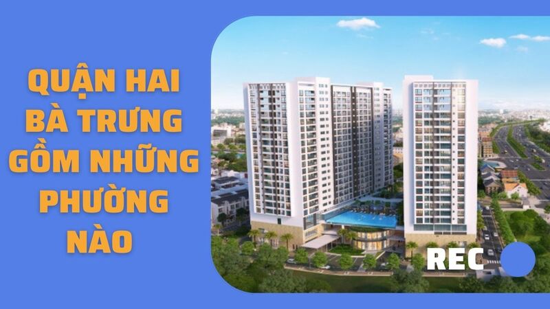 quận hai bà trưng gồm những phường nào