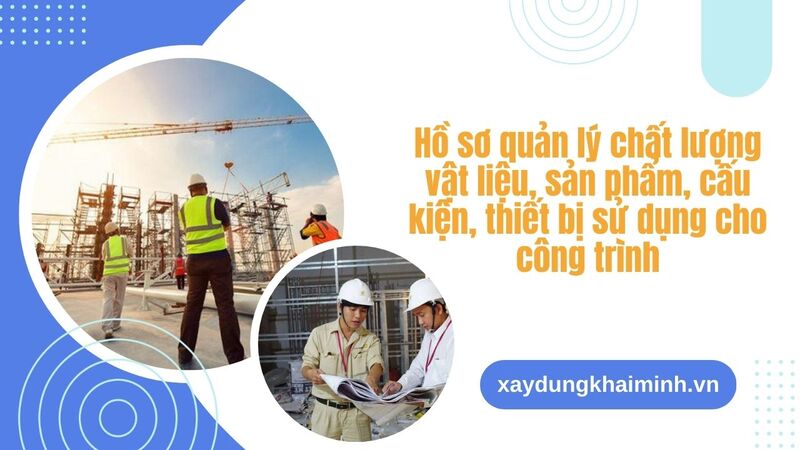 hướng dẫn làm hồ sơ thanh quyết toán công trình