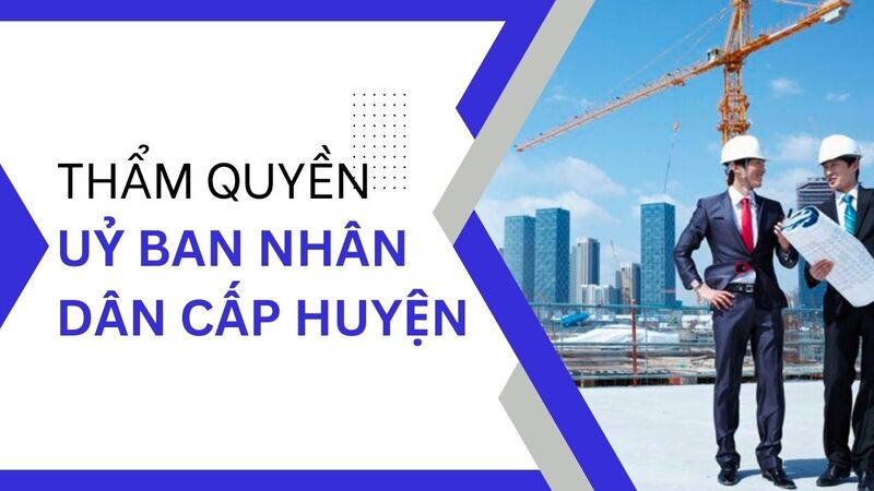 tham-quyen-uy-ban-nhan-dan-cap-huyen