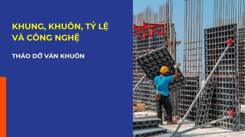 tháo dỡ ván khuôn