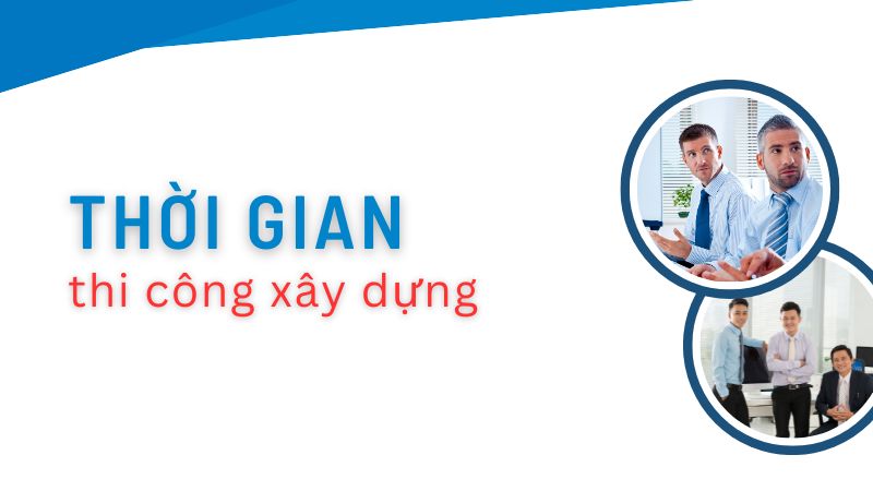 Xây biệt thự mất bao lâu