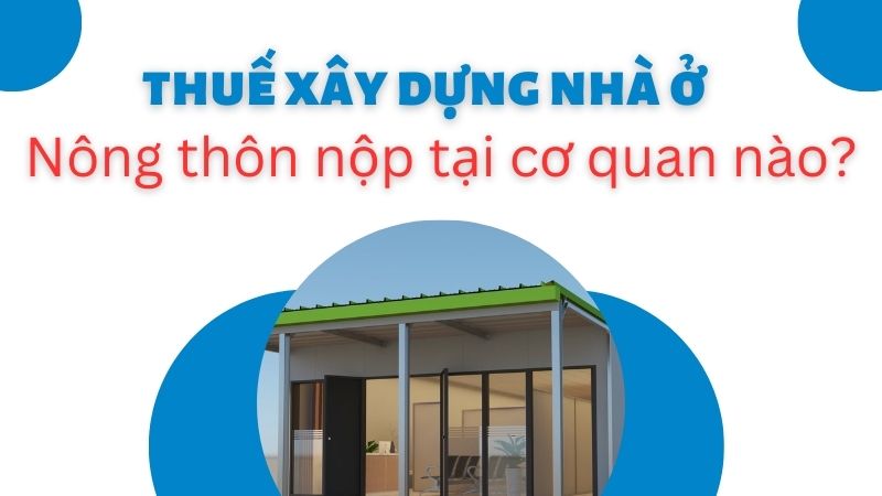 Xây nhà cấp 4 có phải đóng thuế không