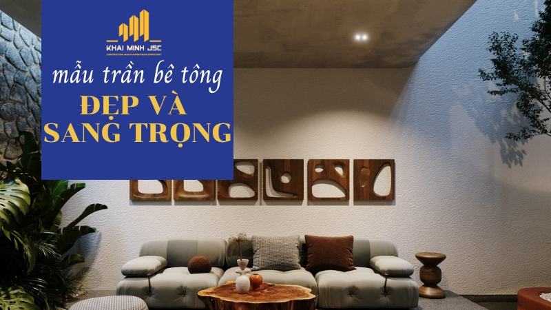 mẫu trần nhà bê tông đẹp