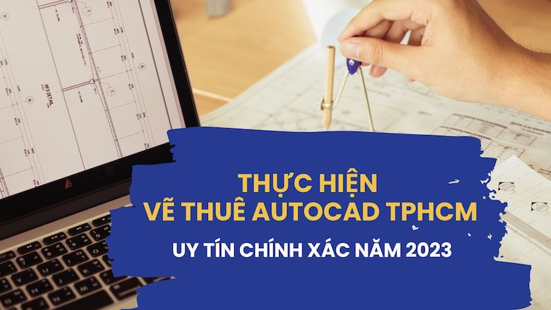 Quy trình thuê dịch vụ vẽ Autocad