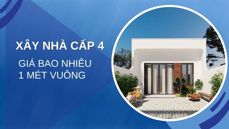 tiền công xây dựng 1m2 nhà cấp 4