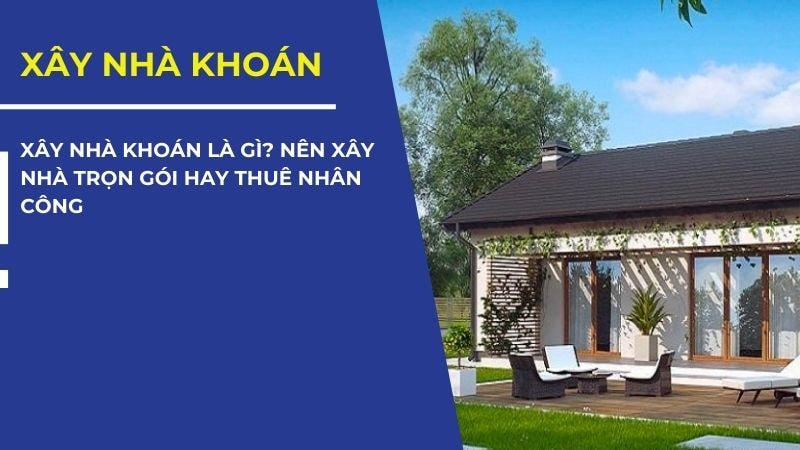 xây nhà trọn gói