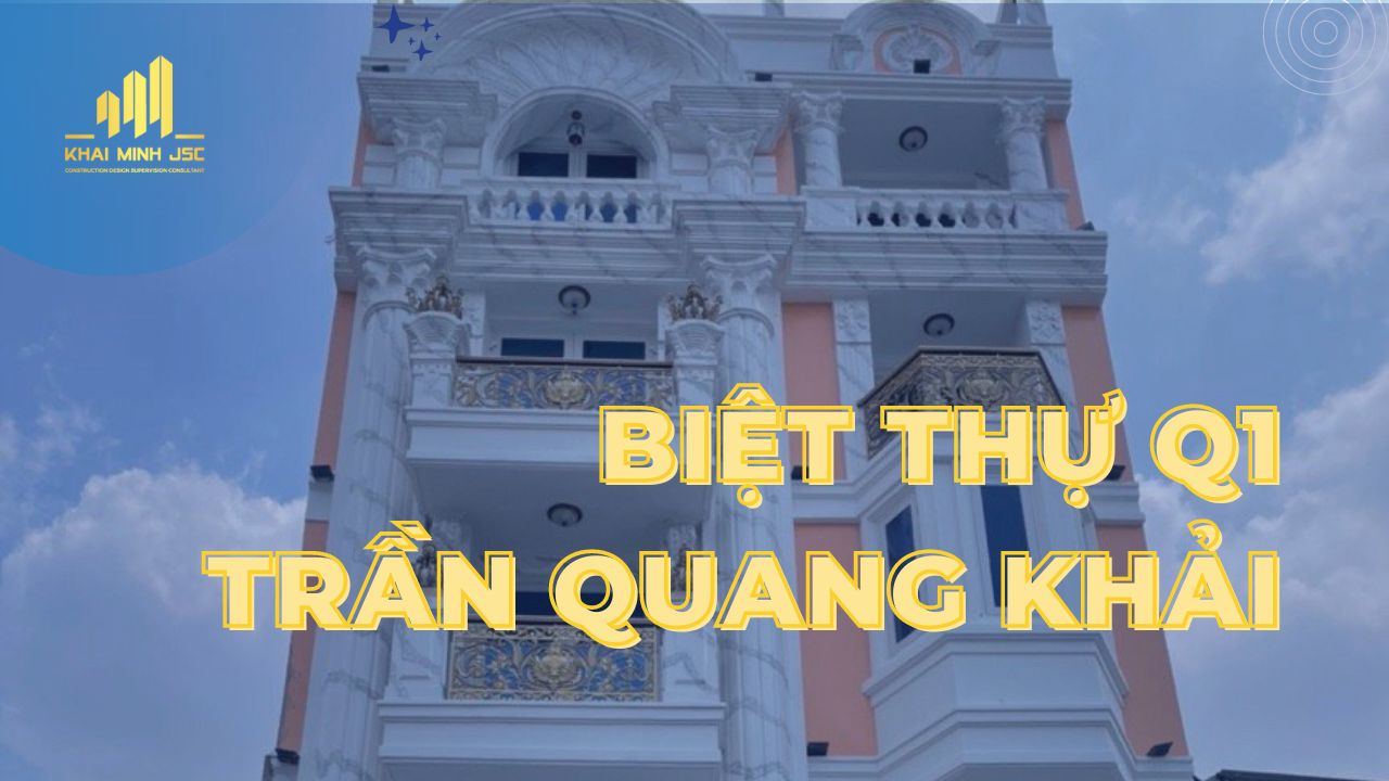 CT TRẦN QUANG KHẢI - Q1