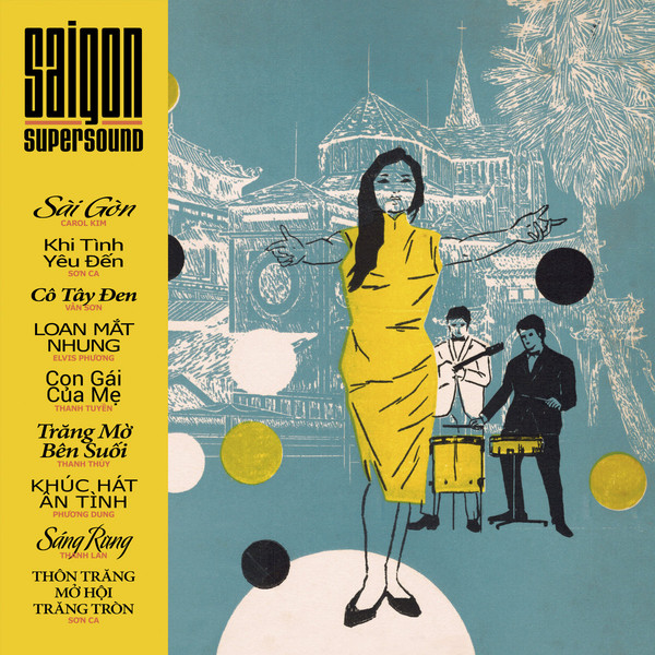 Saigon Supersound 1964-75 Volume Two – LP Club