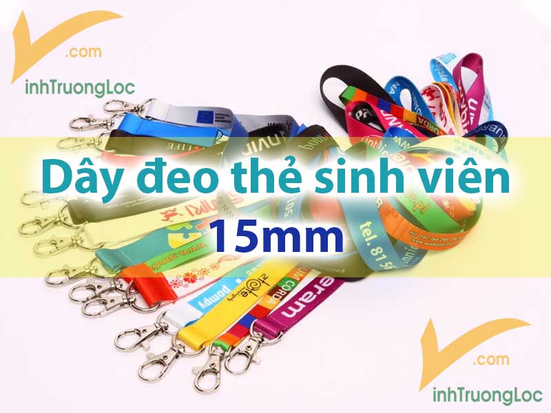 DÂY ĐEO THẺ SINH VIÊN 15MM