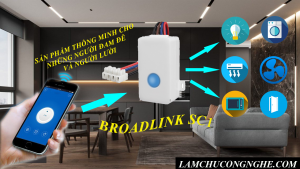 huong-dan-bo-dieu-khien-tu-xa-bang-wifi-broadlink-sc1