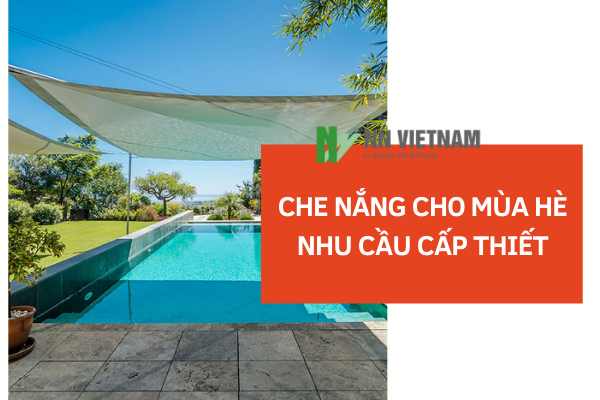 Tổng hợp những giải pháp che nắng hiệu quả cho mùa hè