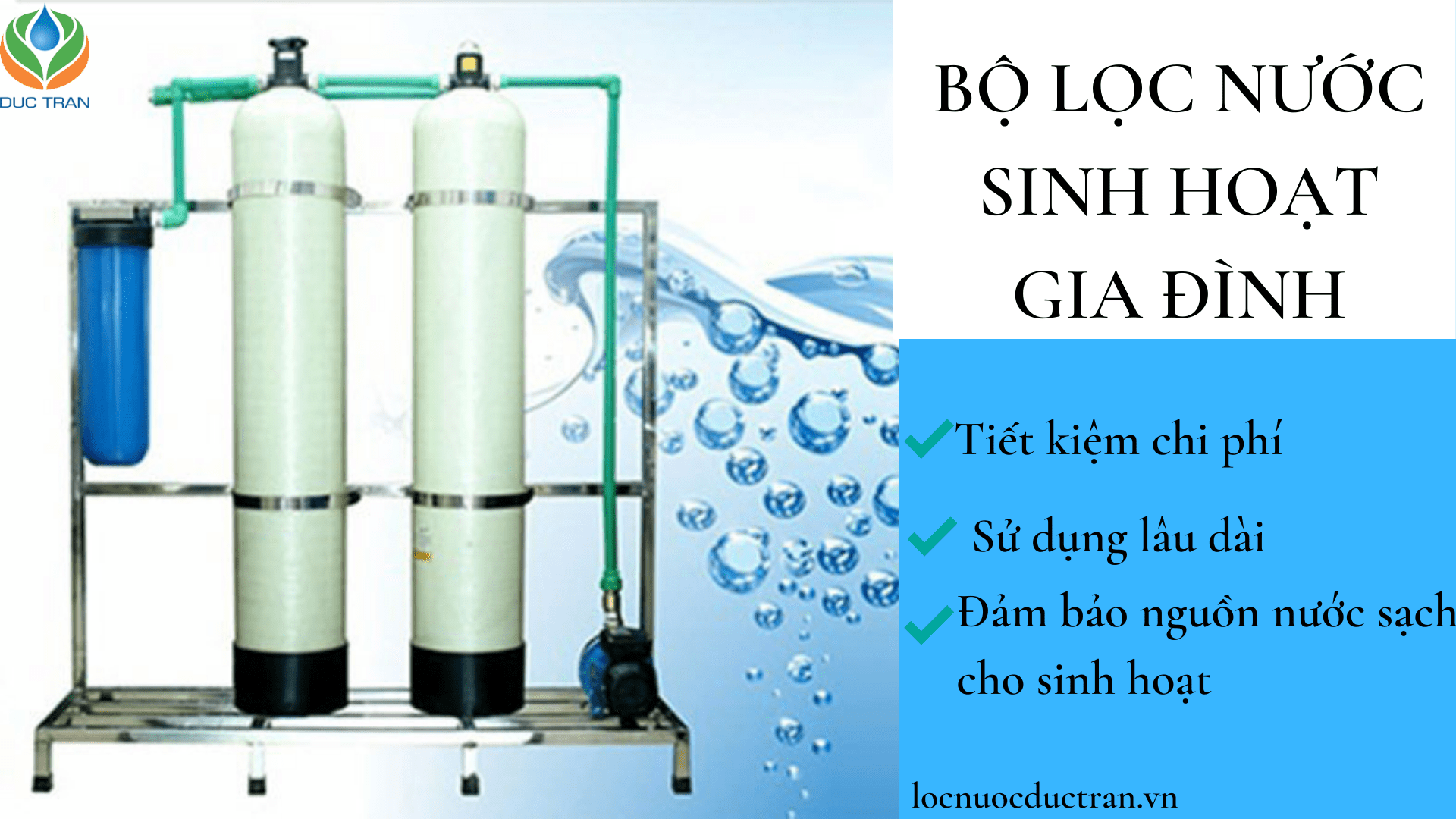 Giới Thiệu Bộ Lọc Nước Sinh Hoạt Cho Gia Đình Tiết Kiệm Chi Phí