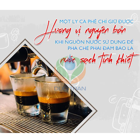 Nước pha cà phê - Tiêu chí quyết định một ly cà phê chuẩn thơm ngon đúng vị