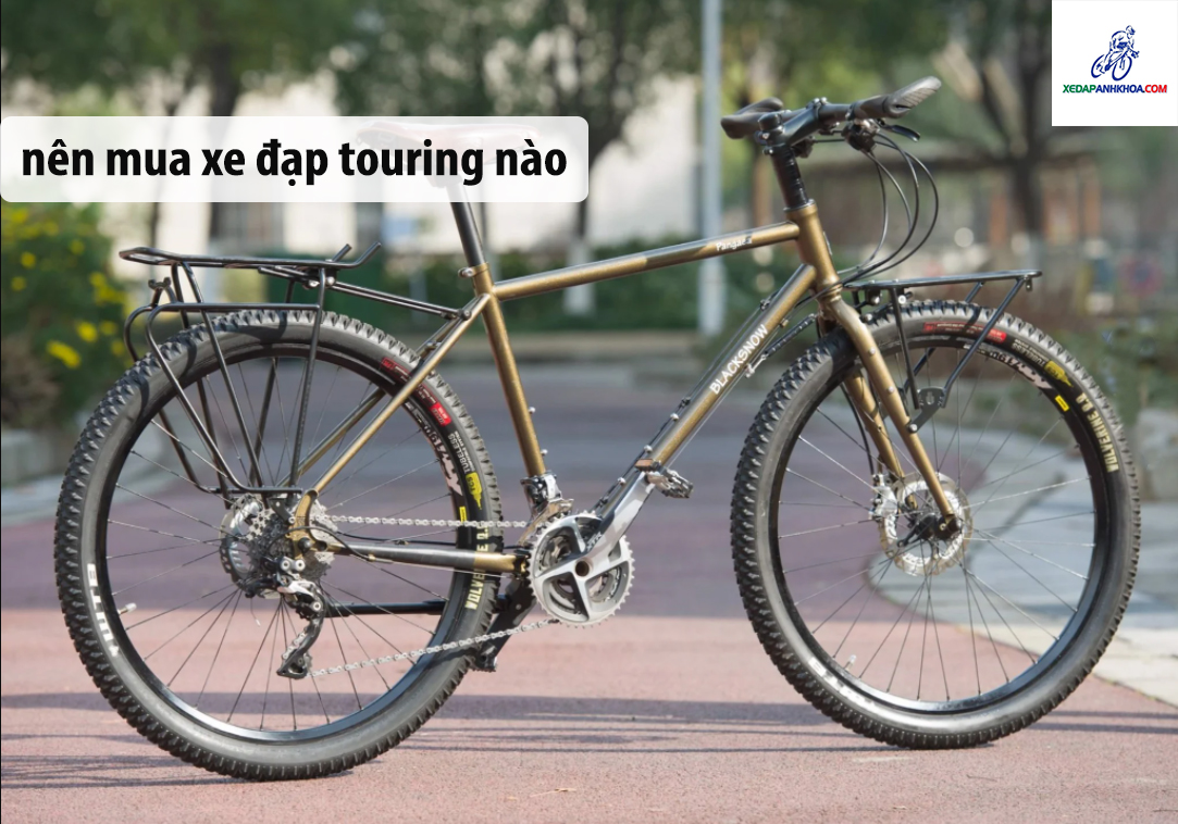 Nên mua xe đạp touring nào tốt nhất