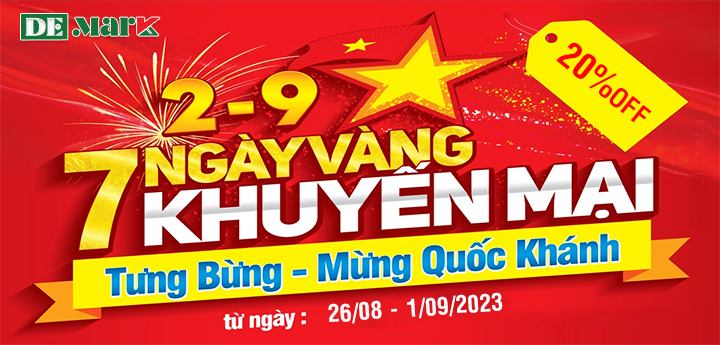 7 NGÀY VÀNG KHUYẾN MÃI TƯNG BỪNG MỪNG QUỐC KHÁNH 02/09, GIẢM GIÁ ĐẾN 20%