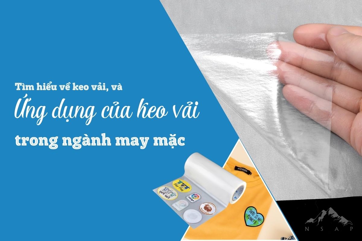 Keo vải 2 mặt và ứng dụng của keo vải trong may mặc