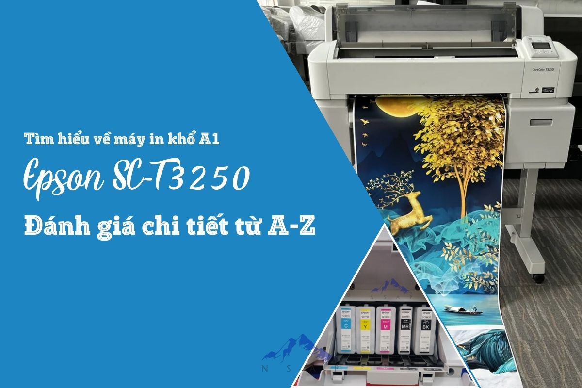 Máy in khổ A1 Epson T3250 có tốt không? Đánh giá chi tiết từ A-Z