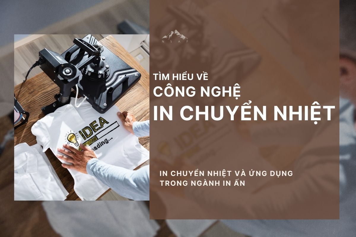 Tất tần tật những điều bạn cần biết về in chuyển nhiệt
