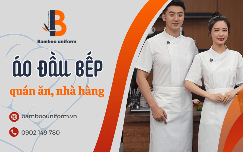 Áo đầu bếp | Trang bị không thể thiếu cho quán ăn nhà hàng