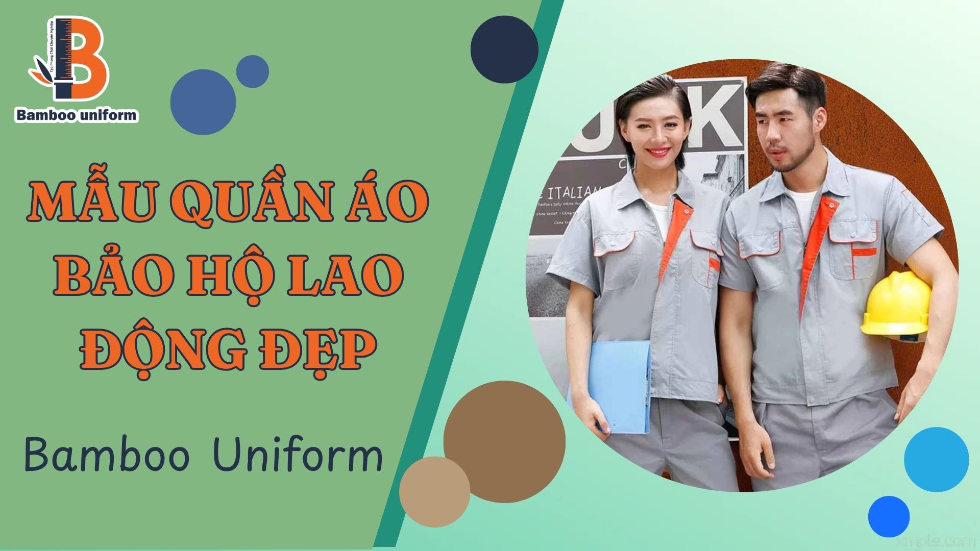 Tổng hợp các mẫu quần áo bảo hộ lao động đẹp, cao cấp, giá tốt