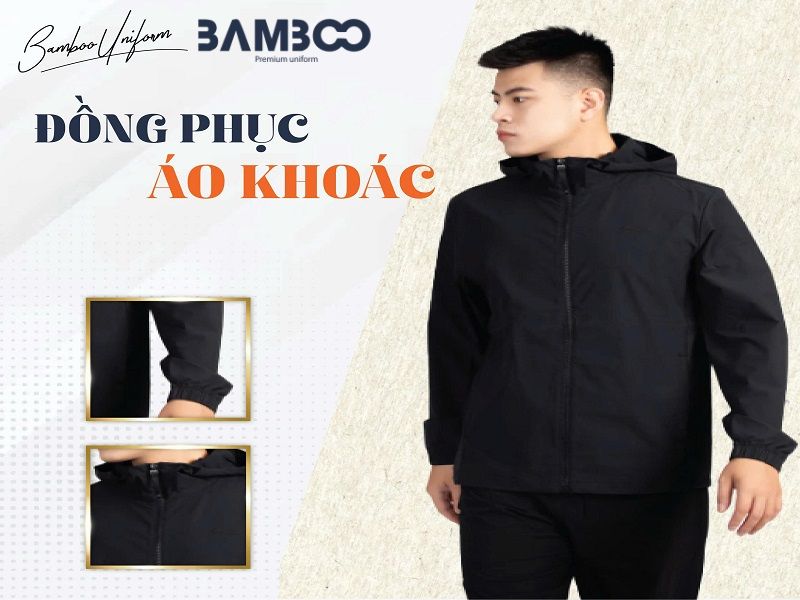 Bamboo Uniform may áo khoác đồng phục từ chất liệu cao cấp