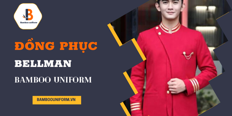 Cong ty may dong phuc Bellman Bamboo Uniform