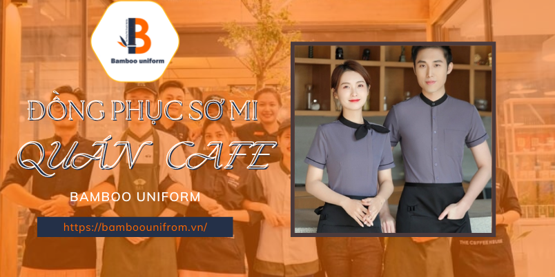 Dong phuc ao so mi quan cafe