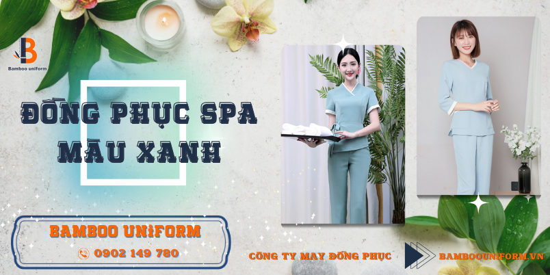 Dong phuc spa mau xanh mau dep