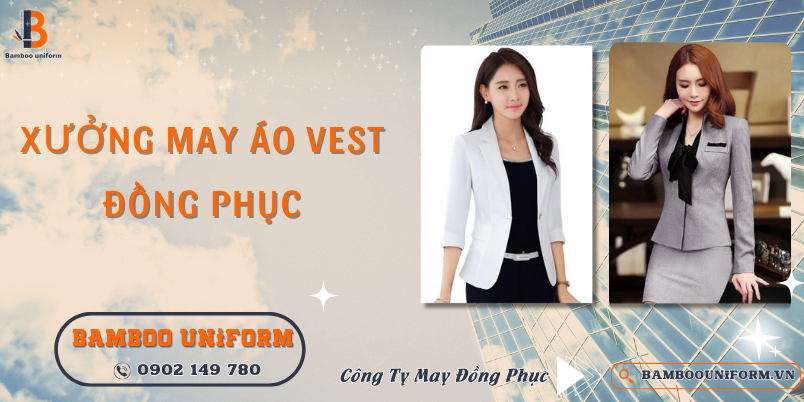 Gia may ao vest dong phuc tai xuong Bamboo Uniform