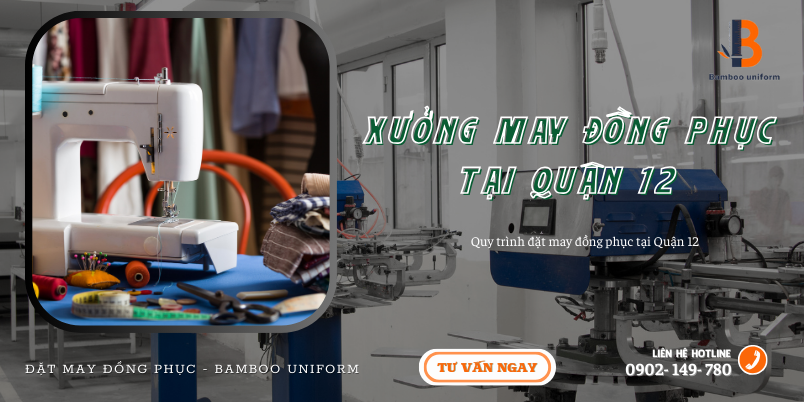 Quy trinh dat may dong phuc tai quan 12