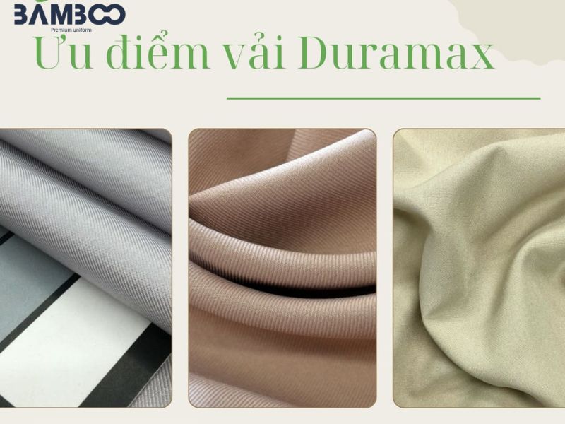 Vải Duramax bền đẹp, giữ form tốt, thoáng khí, bền màu