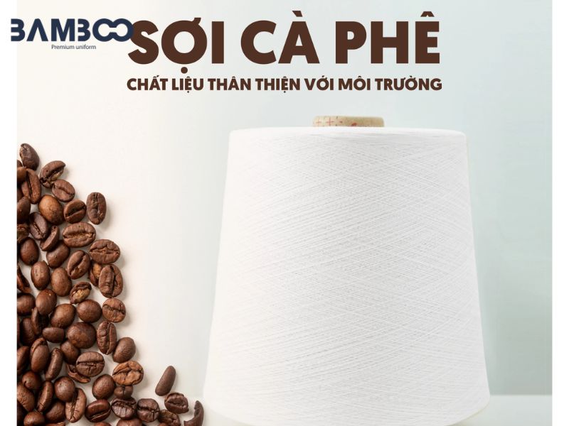 Vải cà phê có ưu điểm khử mùi, kháng khuẩn, chống UV, thoáng mát
