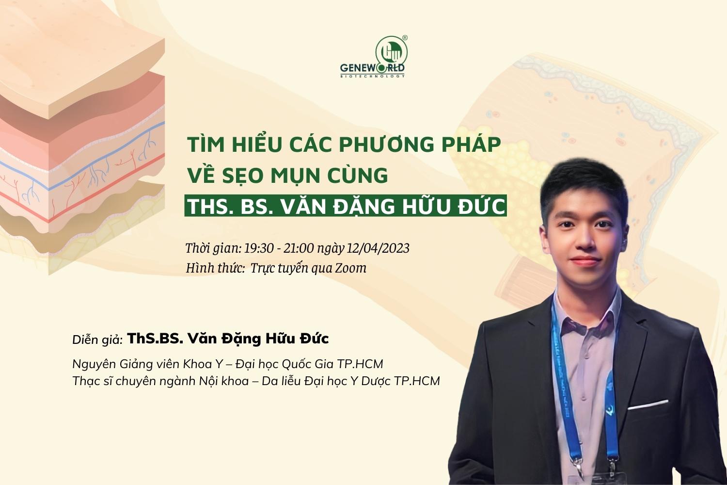 Workshop Điều Trị Sẹo Chuyên Sâu Cùng Ths.Bs. Văn Đặng Hữu Đức