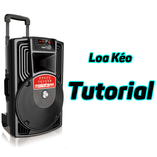 Hướng dẫn sử dụng loa kéo Hướng dẫn sử dụng loa kéo