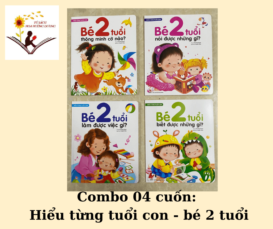 Combo 04 cuốn Hiểu từng tuổi con - bé 2 tuổi